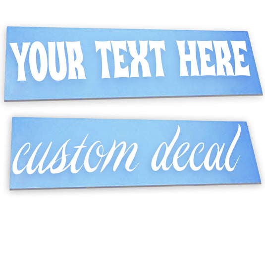 Customize your decal with your own text