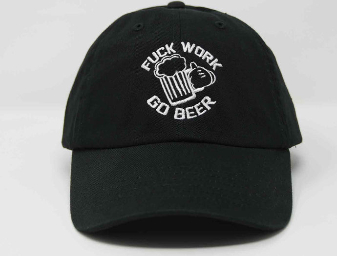 fuck work go beer hat