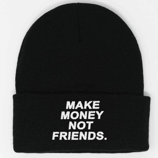 make money not friends embroidered beanie