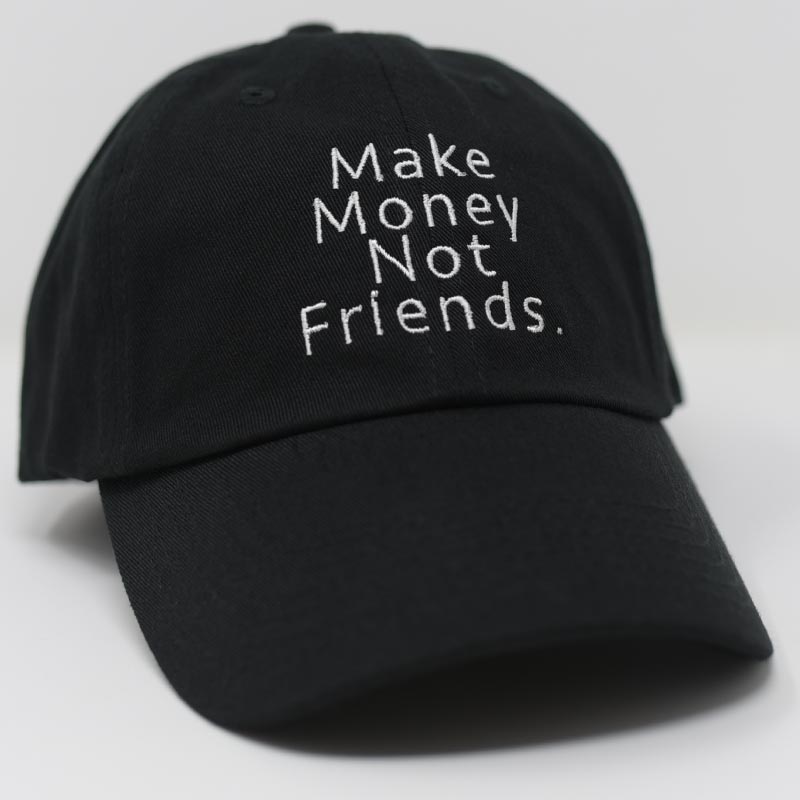 Load image into Gallery viewer, side view of make money not friends embroidered black hat
